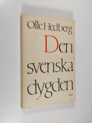 Olle Hedberg : Den svenska dygden