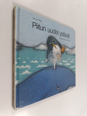 Marcus Pfister : Piitun uudet ystävät