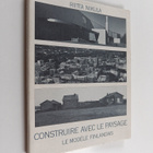Riitta Nikula : Construire avec le paysage : le modele fi... - pikkukuva 1