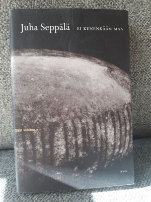 Juha Seppälä: Ei kenenkään maa