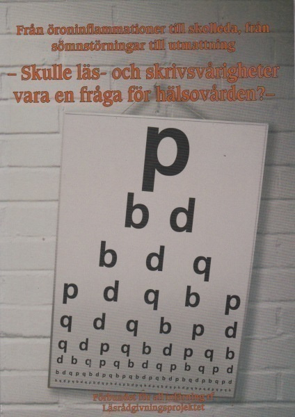 Skulle läs-och skrivsvårigheter vara en fråga för hälsovårde