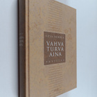 Eeva Eerola : Vahva turva aina : postilla - pikkukuva 1