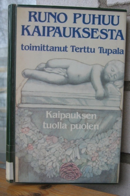 Terttu Tupala (t.): Kaipauksen tuolla puolen, Kirjapaja 1983