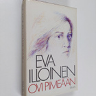 Eva Illoinen : Ovi pimeään (signeerattu, tekijän omiste) - pikkukuva 1