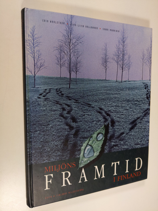 Erik Wahlströn : Miljöns framtid i Finland