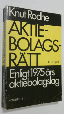 Knut Rodhe : Aktiebolagsrätt : Enligt 1975 års aktiebolag...