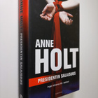 Anne Holt : Presidentin salaisuus - pikkukuva 1