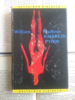 William Faulkner - Kaikkein pyhin (sid.)