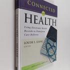 Louise L. Liang : Connected for Health - Using Electronic... - pikkukuva 1