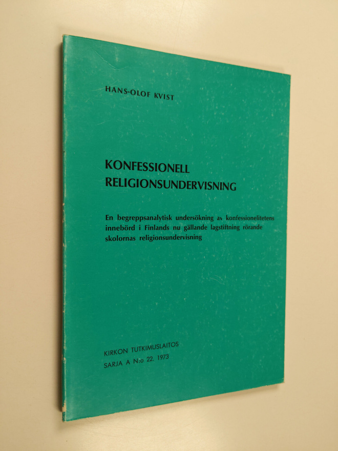 Hans-Olof Kvist : Konfessionell religionsundervisning : e...