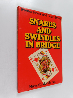 Terence Reese : Snares and swindles in bridge