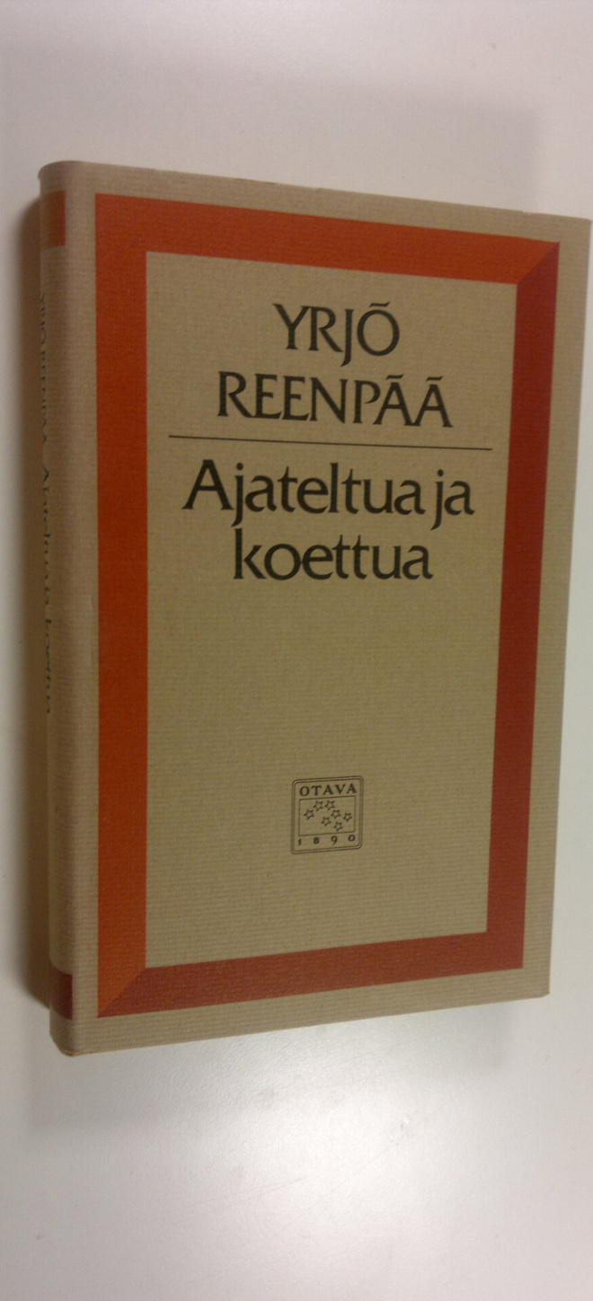 Yrjö Reenpää : Ajateltua ja koettua