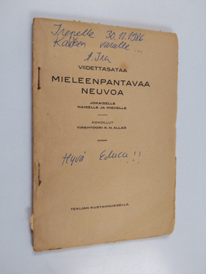 K. N. Allas : Viidettäsataa mieleenpantavaa neuvoa jokais...