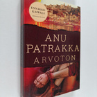 Anu Patrakka : Arvoton (ennakkokappale) - pikkukuva 1