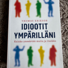 Thomas Erikson - Idiootit ympärilläni - pikkukuva 1