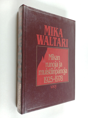 Mika Waltari : Mikan runoja ja muistiinpanoja 1925-1978