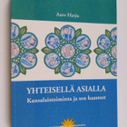 Aaro Harju : Yhteisellä asialla : kansalaistoiminta ja se... - pikkukuva 1