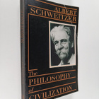 Albert Schweitzer : The philosophy of civilization - pikkukuva 1