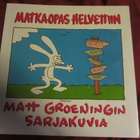 Matkaopas helvettiin Matt Groeningin sarjakuvia - pikkukuva 1