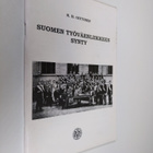 R. H. Oittinen : Suomen työväenliikkeen synty - pikkukuva 1