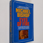 Michael Bishop : Eyes of Fire - pikkukuva 1