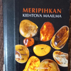 Matti Nuorteva : Meripihkan kiehtova maailma (2012) - pikkukuva 1