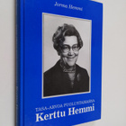 Jorma Hemmi : Tasa-arvoa puolustamassa : Kerttu Hemmi - pikkukuva 1