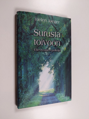 Helen Jaeger : Surusta toivoon