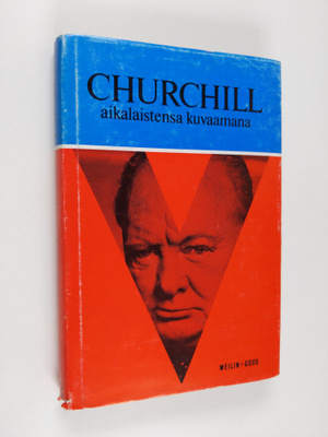 Churchill aikalaistensa kuvaamana