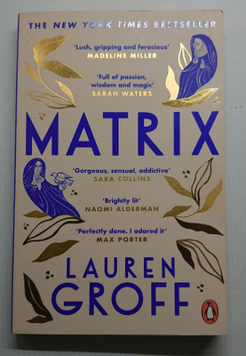Lauren Groff - Matrix