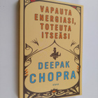 Deepak Chopra : Vapauta energiasi, toteuta itseäsi - pikkukuva 1