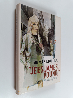 Armas J. Pulla : Jees, James Pound! sanoi herra Ryhmy