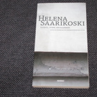 Helena Saarikoski - Kateus, juoru, kiusaaminen - pikkukuva 1