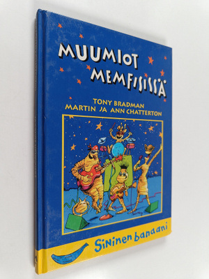 Tony Bradman : Muumiot Memfisissä