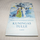 Irmelin Sandman Lilius Kuningas Tulle - pikkukuva 1