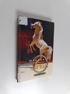 Maria Kupias : Operaatio Sirkus