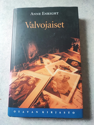 Valvojaiset Anne Enright