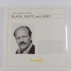 Timo Haavisto : Black, white and grey (signeerattu, tekij... - pikkukuva 2