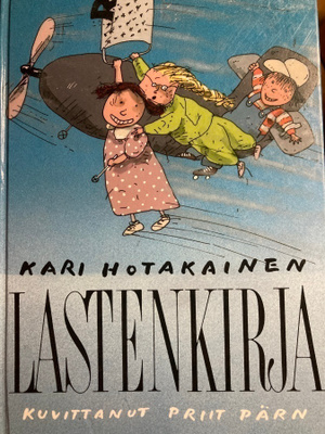 KARI HOTAKAINEN - PRIIT PÄRN:  LASTENKIRJA