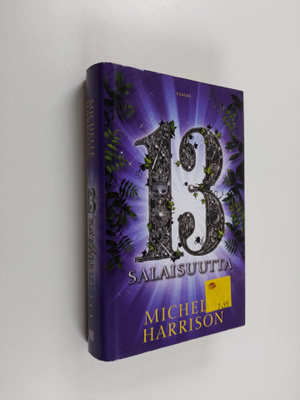 Michelle Harrison : 13 salaisuutta