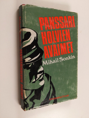 Mikael Sonkin : Panssariholvien avaimet : Dokumenttikerto...