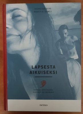 Veikko Aalberg & Martti A. Siimes: Lapsesta aikuiseksi