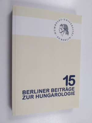 Berliner Beiträge zur Hungarologie - 15