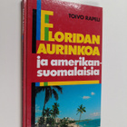 Toivo Rapeli : Floridan aurinkoa ja amerikansuomalaisia - pikkukuva 1