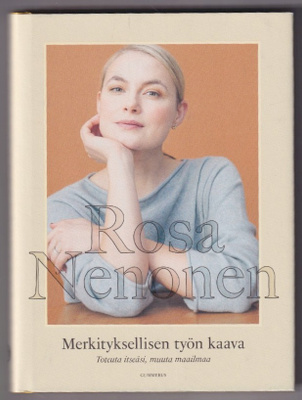 Rosa Nenonen: Merkityksellisen työn kaava