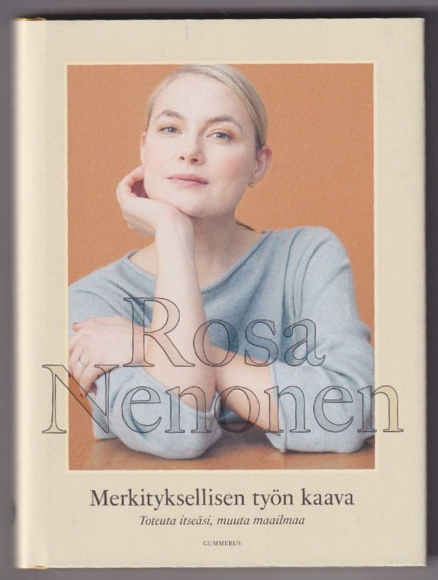 Rosa Nenonen: Merkityksellisen työn kaava