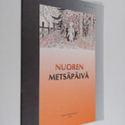 Pirkko Kara : Nuoren metsäpäivä - pikkukuva 1