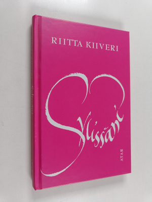 Riitta Kiiveri : Sylissäni (signeerattu, tekijän omiste)