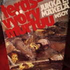 JUKKA L. MÄKELÄ : TERÄSVYÖRY MURTUU - pikkukuva 1