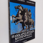 Kimmo Kaloinen : Hakkapeliittain kotiinpaluu : Pentti Pap... - pikkukuva 1